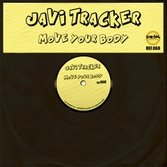 Javi Tracker - Move -Your Body DR -068