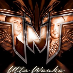 TNT - Utta Wanka (Phil Mackintosh & Jonzzo Bootleg Preview)