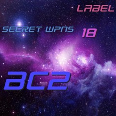 Dancefloor Abduction - SECRET WPNS 18 - LABEL FOCUS - BC2 RECORDS