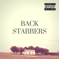 Back Stabbers (Prod. Classixs Beats)