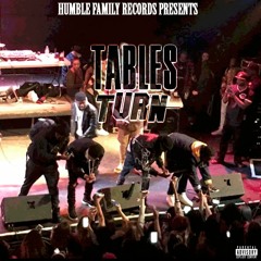 Tables Turn- Humble Al x Humble Mari