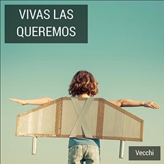 Vecchi - Vivas Las Queremos (Original Mix)
