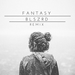 Alina Baraz & Galimatias - Fantasy (BLSZRD Remix)
