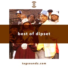 The Best Of Dipset