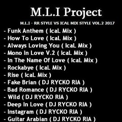 M.L.I - RR STYLE VS ICAL MIX STYLE VOL.2 2017