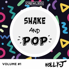 Holly-J | Shake & Pop (Commercial Mix)