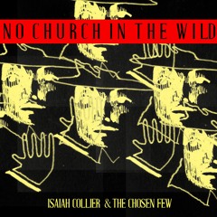 No Church in the Wild( Kanye West & Jay Z cover) arrg by I.Collier