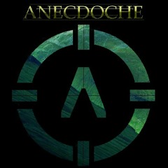 Anecdoche - Relics Pt. 1 - 3 [Abriged] (Downtempo, EDM, Breakcore)