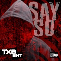 Say So ft. BFolkMuzik