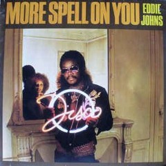 Eddie Johns - More Spell On You