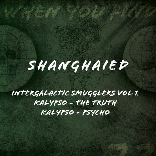 Free Download: Kalypso - Psycho - Shanghaied EP004