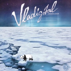Vladigital - Undercover