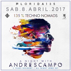 ANDRES CAMPO @ FLORIDA 135 - ALLNIGHTLONG - PART.2