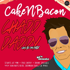 Cake N Bacon 80's LIVE SET