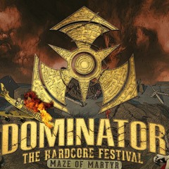 Dominator Festival 2017 – Maze of Martyr | DJ contest mix by Eternityz