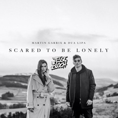 Scared To Be Lonely (Jesse Bloch Bootleg) [FREE DOWNLOAD]