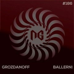 Grozdanoff - Ballern! OUT!!!