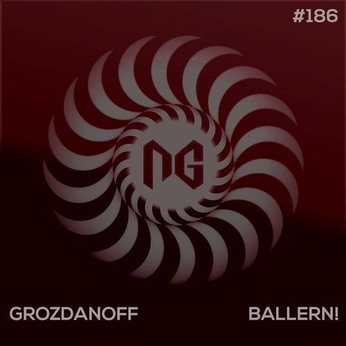 Grozdanoff - Ballern! OUT!!!