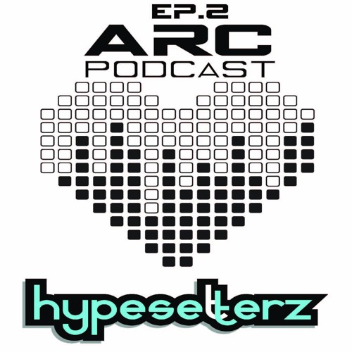 Alberta Rave Community Podcast Ep.2 - -Guestmix: Hypesetterz