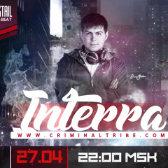 Molotov Cocktail #043 - Interra [RUS]  guest mix (27.04.17 Criminal Tribe Radio)