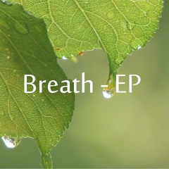 Breath - EP XFDdemo