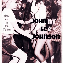 Johnny Lee Johnson  - Follow me to the Popcorn - a history of  the Belgian Popcorn scene