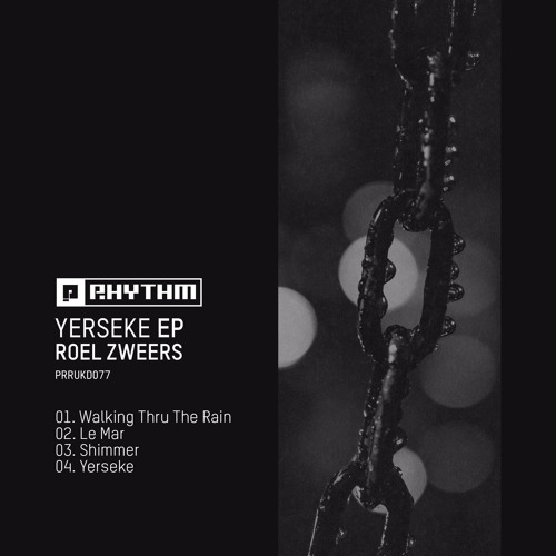 Roel Zweers - Yerseke EP [PRRUKD077]