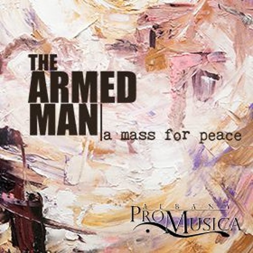 Jose Daniel Flores-Caraballo on The Armed Man: A Mass for Peace