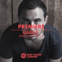 Premiere: Karousel - Outback (Seb Zito Step Mix)