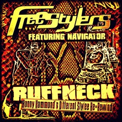 Freestylers Ft. Navigator - Ruffneck (Ronny Hammond's Different Stylee Re-Rewind) (FREE DL)