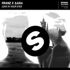 Franz x Sara - Love In Your Eyes (Original Mix)