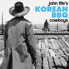 John Fife's Korean BBQ - Cowboys