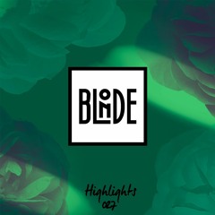 Blonde - Highlights Vol. 027