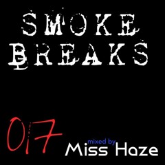 The Smoke Breaks minicast 017- miexd by Miss Haze