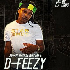 D-feezy awahnation mixtape