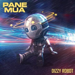 Pane Mua - Dizzy Robot