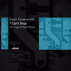 Koen Groeneveld - I Can't Stop