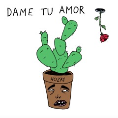 Dame tu amor (Prod. PROFIT$)