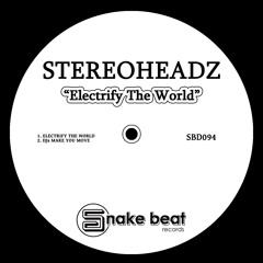 Stereoheadz - DJs Make You Move [SCEDIT]