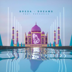 Breda - Dreams (feat. Raphaella)