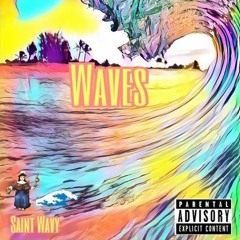 SAINT WAVY x WAVES [prod. Codeinebeatz]