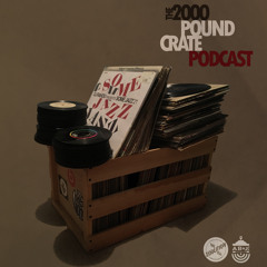 The 2000 Pound Crate Podcast 001