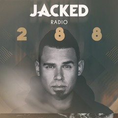 Afrojack presents JACKED Radio - 288