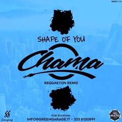 Shape Of You Reggaeton Remix By Dj Chama