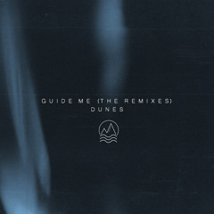 Dunes - Guide Me (sumwhere Remix) [feat. Crystal]