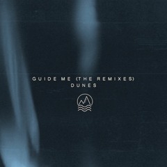 Dunes - Guide Me (nvmbr Remix) [feat. Crystal]