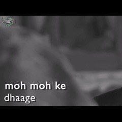 Moh Moh Ke Dhaage - Live By Papon & Monali Thakur