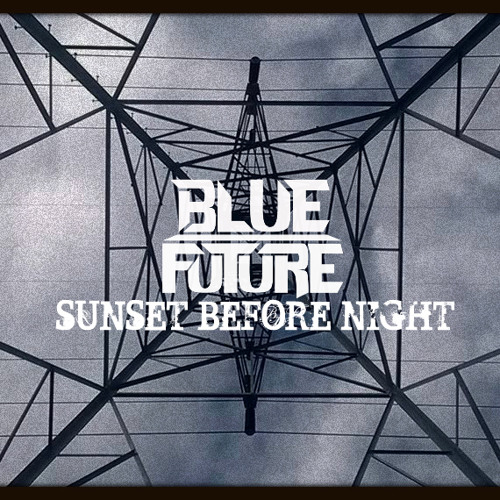 FunkFiles.026 :: Blue Future - "Sunset Before Night"
