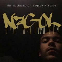 NAGOL The Muthaphukin Legacy Mixtape