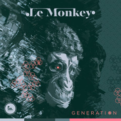 Le Monkey - Generation